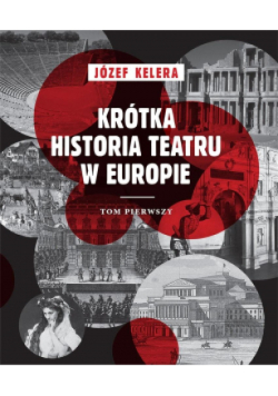 Krótka historia teatru w Europie Tom 2