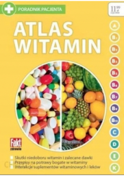 Poradnik pacjenta Atlas witamin