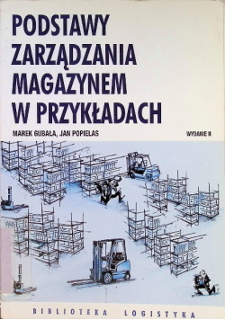 Podstawy zarządzania magazynem w przykładach