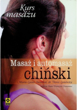 Masaż i automasaż chiński Kurs masażu
