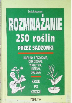 Rozmnażanie 250 roślin przez sadzonki