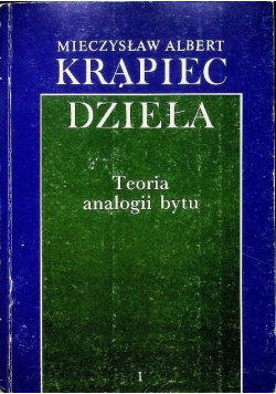 Krąpiec Dzieła Tom 1 Teoria analogii bytu