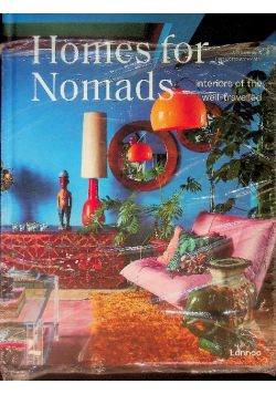 Homes For Nomads : Interiors of the Well-Travelled
