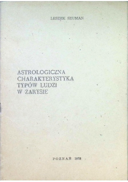 Astrologiczna charakterystyka typów ludzi w zarysie