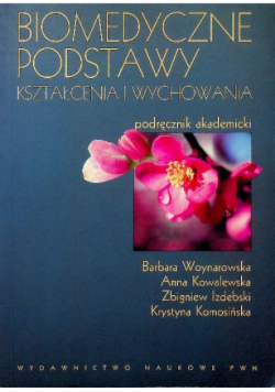 Biomedyczne podstawy kształcenia i wychowania