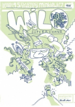 Wilq Superbohater: Siedem dziur dla kominiarza