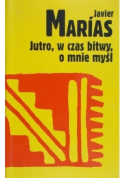 Jutro w czas bitwy o mnie myśl