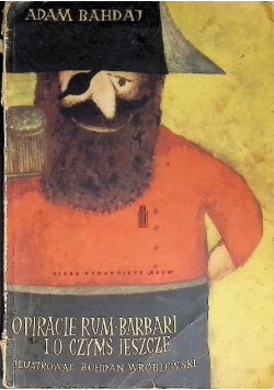 O piracie Rum Barbari i o czymś jeszcze