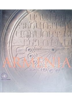 Armenia: Imprints of a Civilization