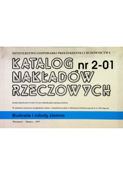 Katalog nr 2 - 01 nakładów rzeczowych Budowle i roboty ziemne