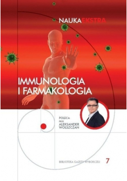 Nauka Ekstra Tom 7 Immunologia i farmakologia