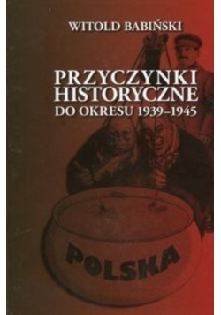 Przyczynki historyczne do okresu 1939-1945