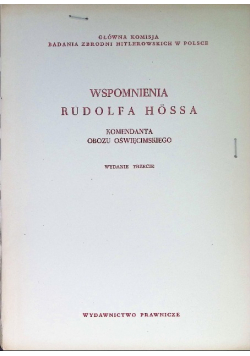 Wspomnienia Rudolfa Hossa komendanta obozu oświęcimskiego