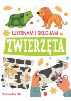 Wycinam i sklejam. Zwierzęta