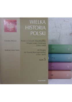 Wielka Historia Polskim Tom 1 do 5