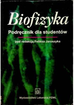 Biofizyka Podręcznik dla studentów