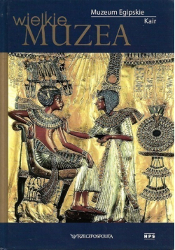 Wielkie muzea Muzeum Egipskie Kair