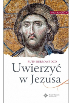 Uwierzyć w Jezusa