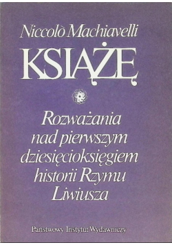 Książę Rozważania nad pierwszym dziesięcioksięgiem historii Rzymu Liwiusza
