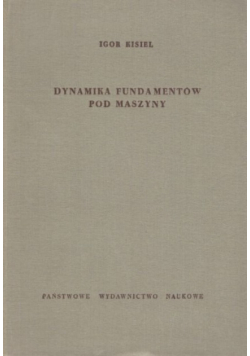 Dynamika fundamentów pod maszyny