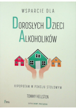 Wsparcie dla dorosłych dzieci alkoholików