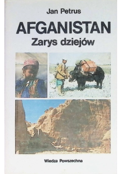 Afganistan Zarys dziejów