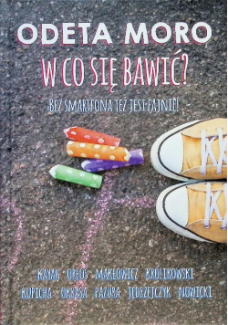 W co się bawić