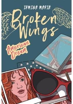 Broken Wings Tom 2 American Dream