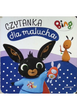 Pora spać. Bing. Czytanka dla malucha