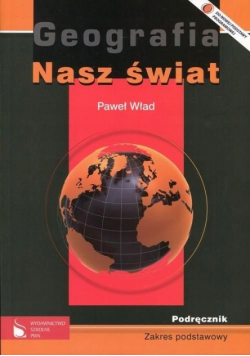 Geografia LO Nasz świat Zakres podstawowy