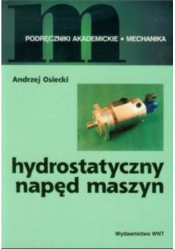Hydrostatyczny napęd maszyn