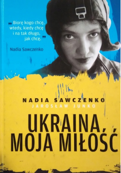 Ukraina moja miłość