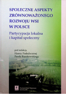 Społeczne aspekty zrównoważonego rozwoju wsi w Polsce