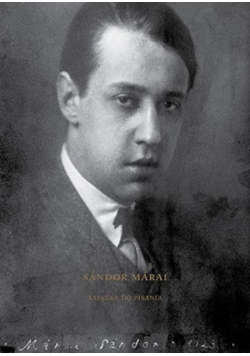Sandor Marai. Książka do pisania