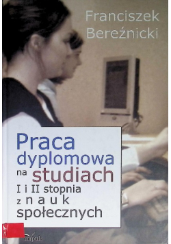 Praca dyplomowa na studiach I i II stopnia z nauk społecznych