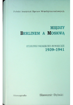 Między Berlinem a Moskwą