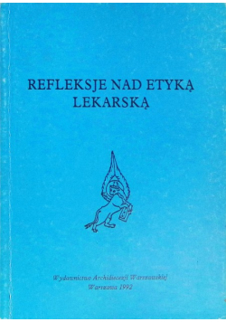 Refleksje nad etyką lekarska