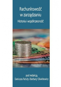 Rachunkowość W Zarządzaniu. Historia I Współczesność