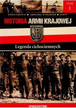 Historia Armii Krajowej Tom 1 Legenda cichociemnych