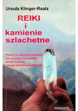 Reiki i kamienie szlachetne