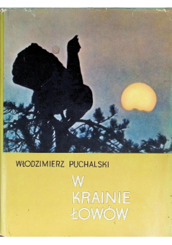W krainie łowów