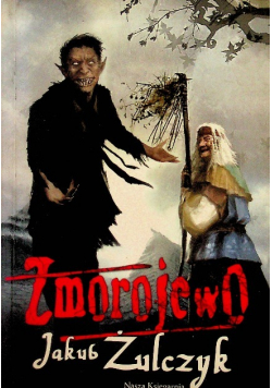 Tytus Grójecki Tom 1 Zmorojewo