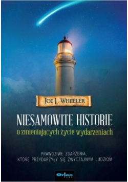 Niesamowite historie o zmieniających życie wydarzeniach