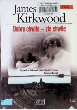 Dobre chwile - złe chwile