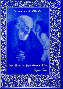 Przyślij mi swojego Anioła Stróża