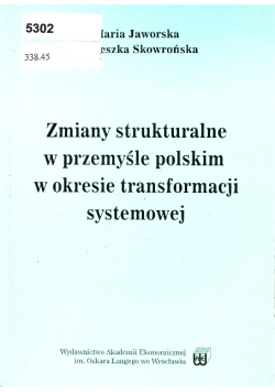 Zmiany strukturalne w przemyśle polskim w okresie transformacji systemowej