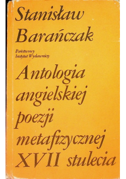 Antologia angielskiej  poezji metafizycznej XVII stulecia