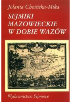 Sejmiki mazowieckie w dobie Wazów