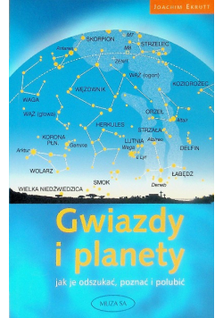 Gwiazdy i planety Jak je odszukać poznać i polubić