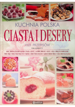 Kuchnia Polska Ciasta i desery 1001 przepisów